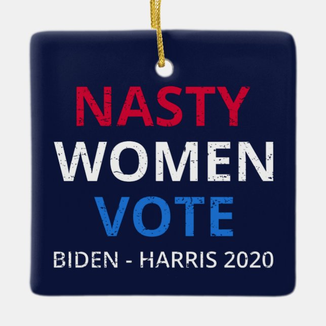 Nasty Women Vote I Ceramic Ornament (Front)