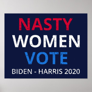 Nasty Women Vote I Poster