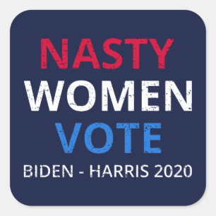 Nasty Women Vote I Square Sticker