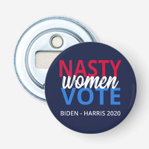 Nasty Women Vote II Bottle Opener
