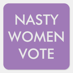 Nasty Women Vote Sticker