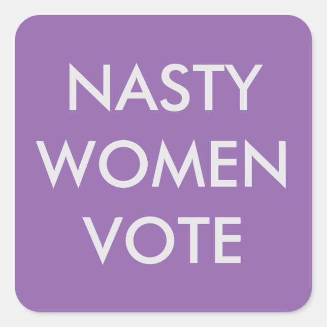 Nasty Women Vote Sticker (Front)