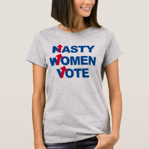 NASTY WOMEN VOTE T-Shirt