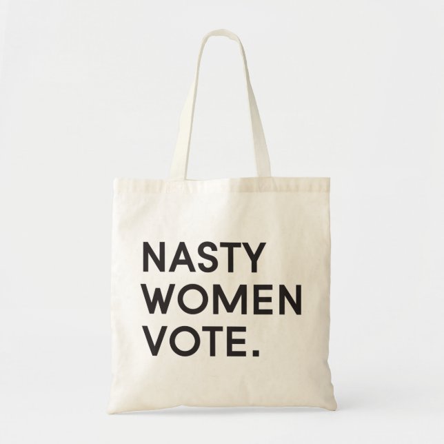 Nasty Women Vote Tote (Front)