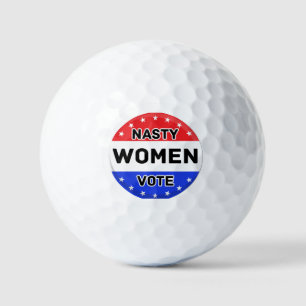 Nasty Women Vote Women Power Feminist Gift Golf Balls