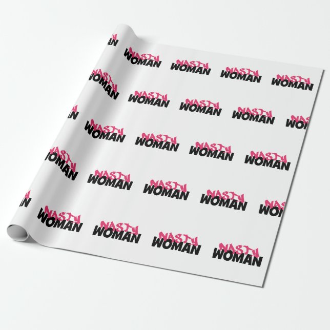 Nasty Women Wrapping Paper (Unrolled)