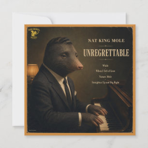 Nat King Mole: a Parody Card