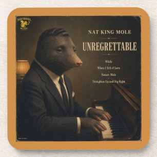 Nat King Mole: a Parody Coaster