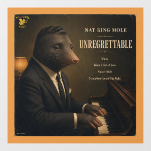 Nat King Mole: a Parody Window Cling