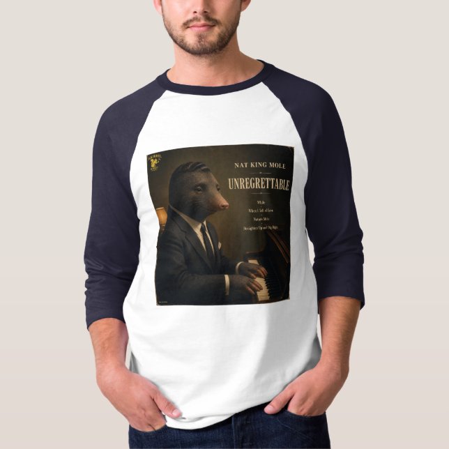 Nat King Mole Album: a Parody T-Shirt (Front)