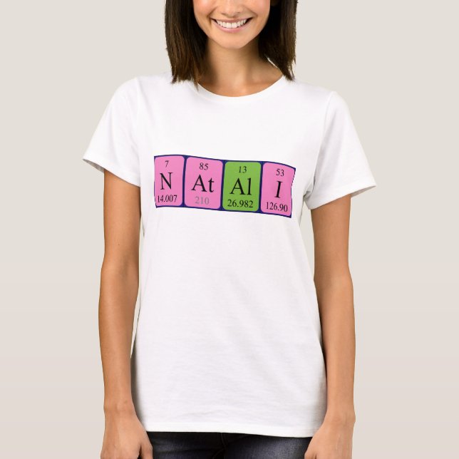 Natali periodic table name shirt (Front)