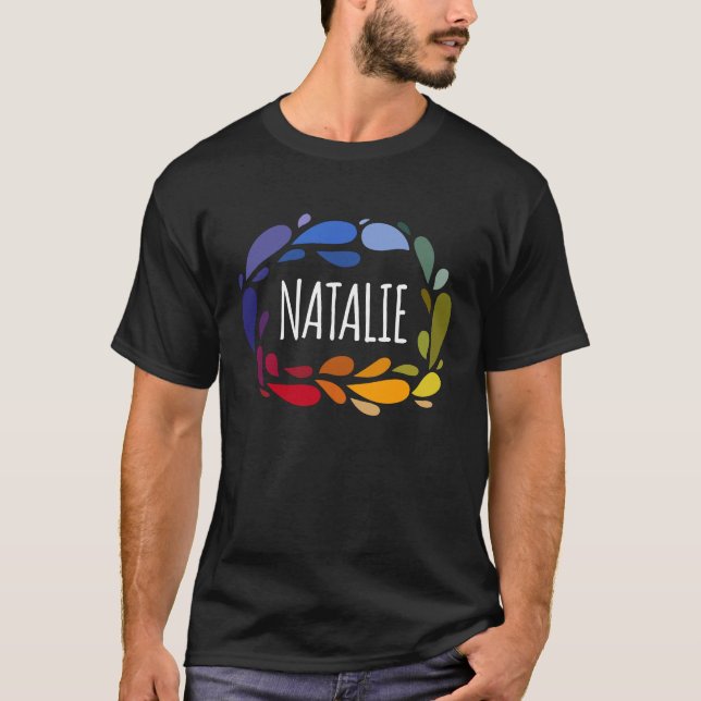 Natalie - Names for Wife Daughter and Girl T-Shirt (Front)