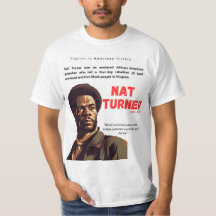 NATE TURNER - Figures in American History T-Shirt