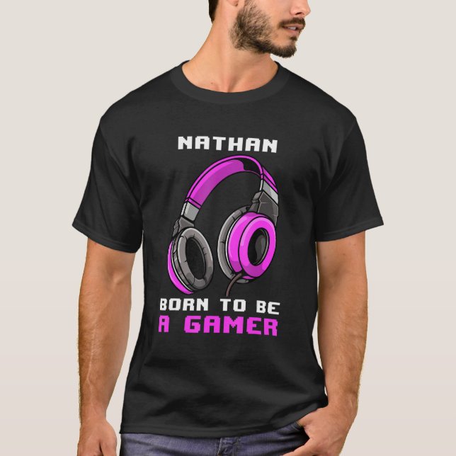 Nathan  Born To Be A Gamer  Personalised T-Shirt (Front)
