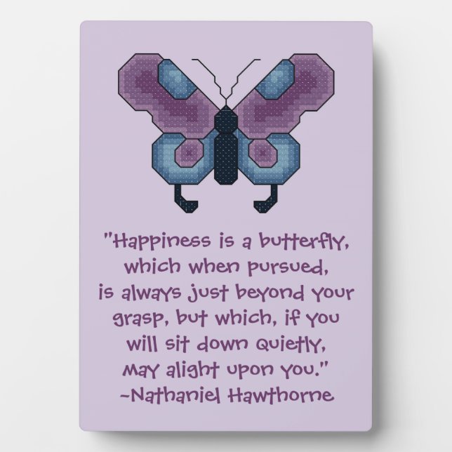 Nathaniel Hawthorne Butterfly Happiness Quote Plaque (Front)