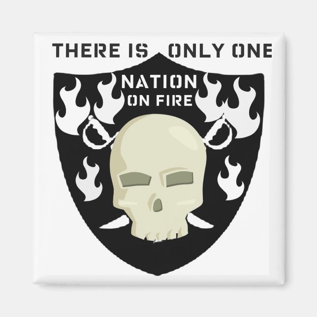 NATION ON FIRE - THERE IS ONLY ONE There is only o Magnet (Front)
