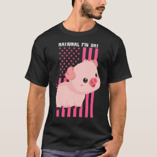 National Baby Pig Day Flag Pink colour T-Shirt