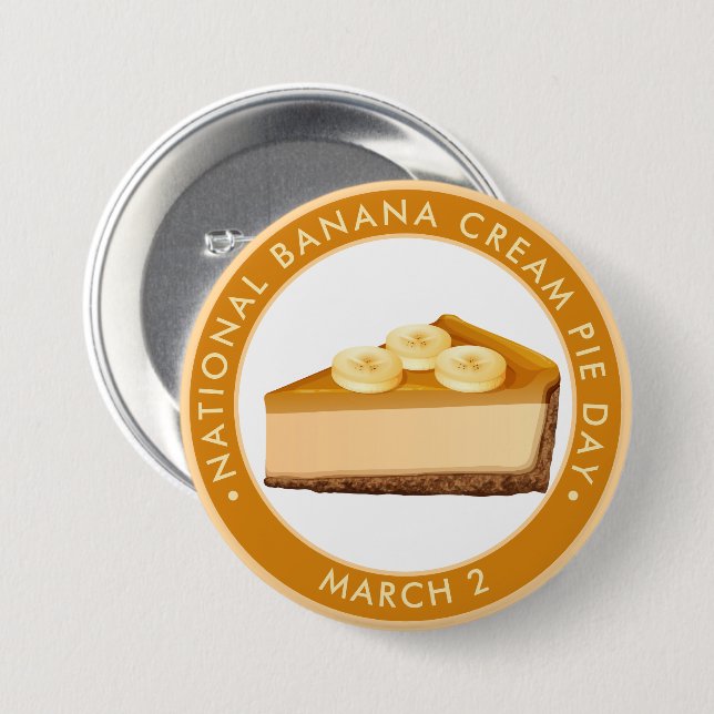 National Banana Cream Pie Day 7.5 Cm Round Badge (Front & Back)