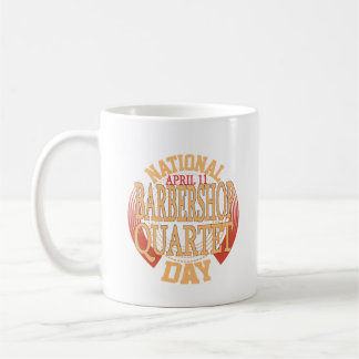 NATIONAL BARBERSHOP QUARTET DAY APRIL 11 GOLD COFFEE MUG