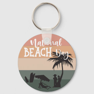 National Beach Day Sign Key Ring