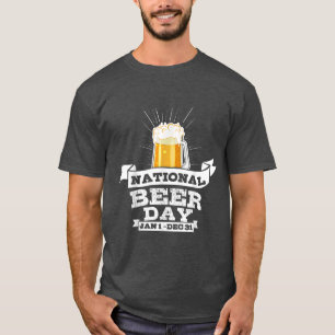 National Beer Day Funny Beer T for Craft Beer Lov T-Shirt