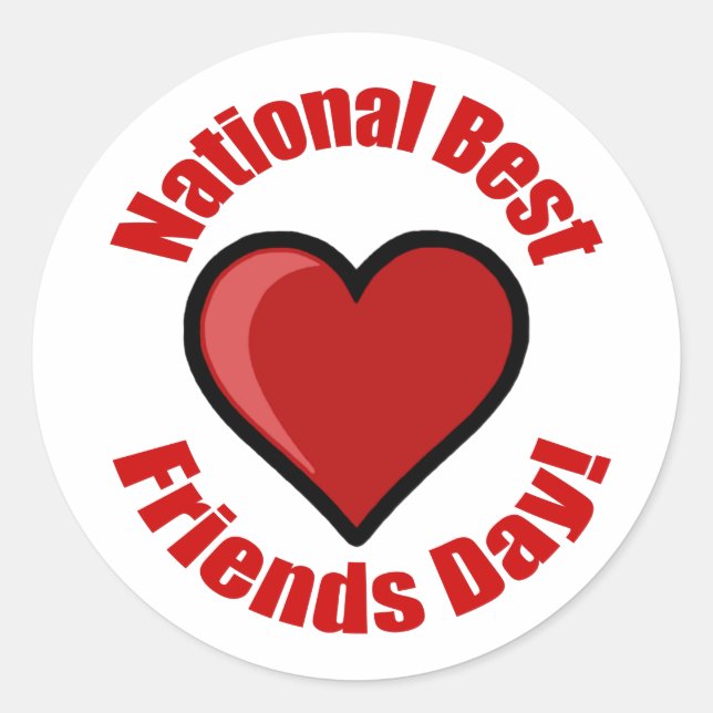 National Best Friends Day! Classic Round Sticker (Front)