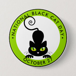 National Black Cat Day, green eyes cartoon 7.5 Cm Round Badge