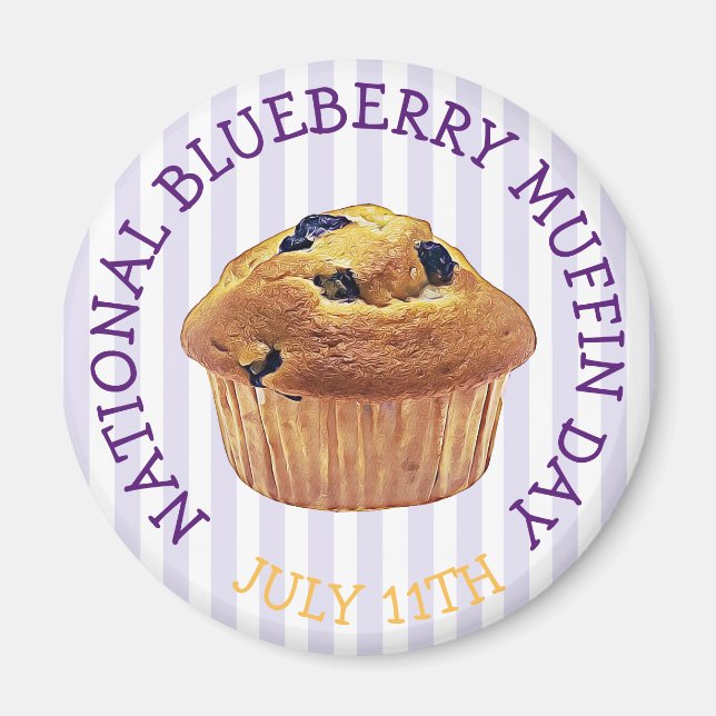 National Blueberry Muffin Day July Magnet (Front)