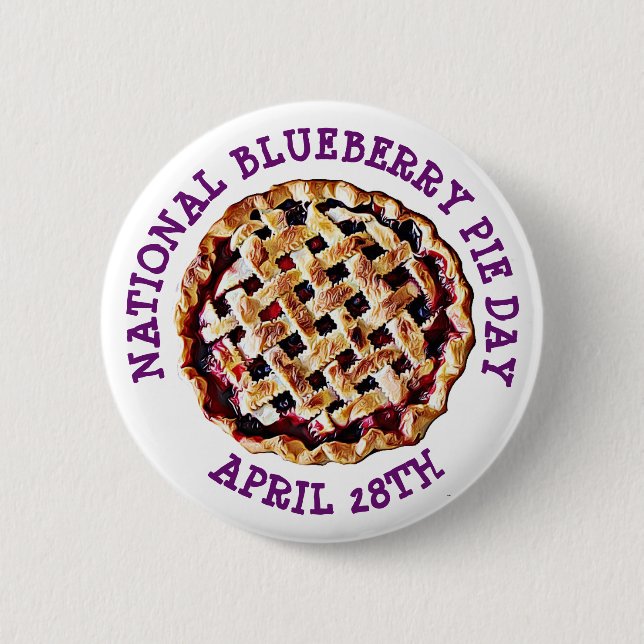 National Blueberry Pie Day April 28th Button (Front)