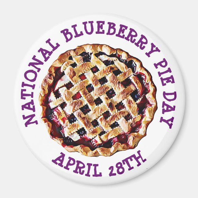 National Blueberry Pie Day April 28th Magnet (Front)