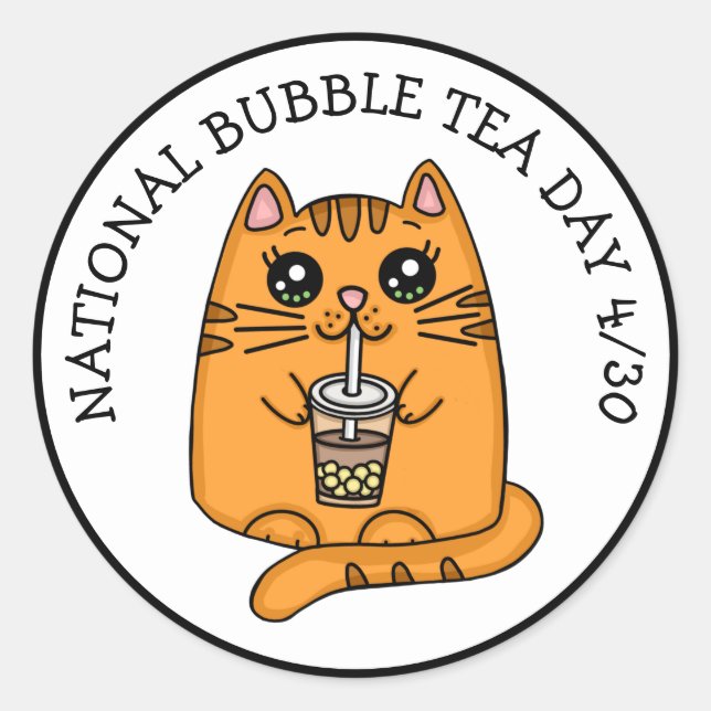 National Bubble Tea Day - April 30  Classic Round Sticker (Front)