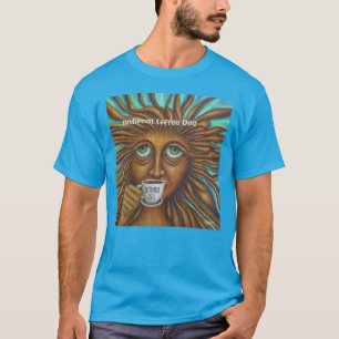 National Caffeine...er Coffee Day T-Shirt