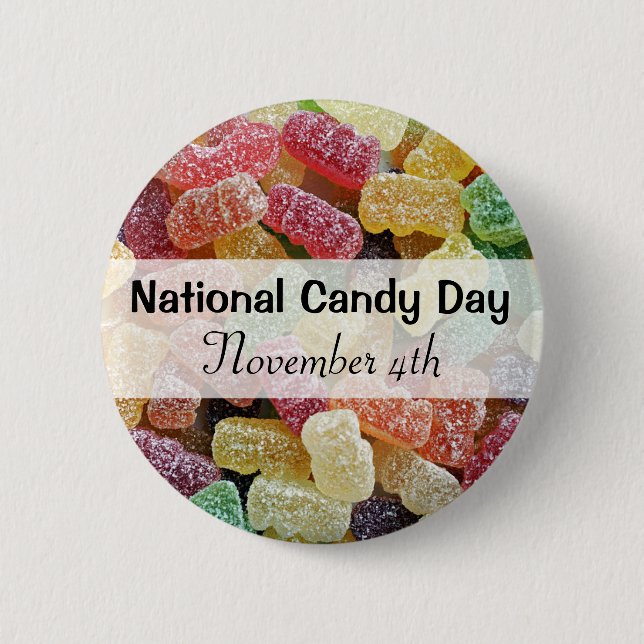 National Candy Day November 4th Funny Holidays 6 Cm Round Badge (Front)