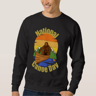 National Canoe Day June 26th Vintage Kayaking At S Sweatshirt