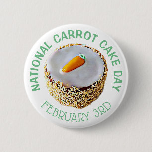 National Carrot Cake Day February 3rd Holiday 6 Cm Round Badge