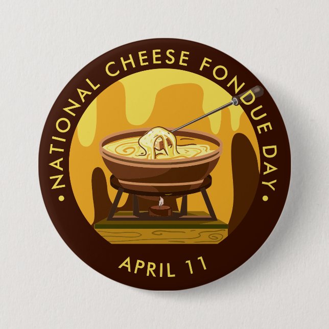 National Cheese Fondue Day 7.5 Cm Round Badge (Front)