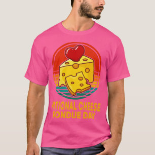 National Cheese Fondue Day Funny Cheese Heart Retr T-Shirt