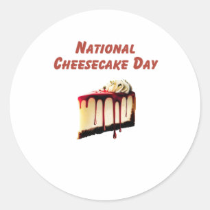 National Cheesecake Day Classic Round Sticker