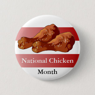 National Chicken Month, fried chicken 6 Cm Round Badge