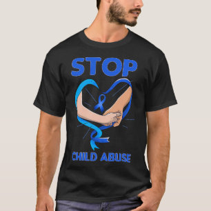 National Child Abuse Prevention Month April Stop C T-Shirt