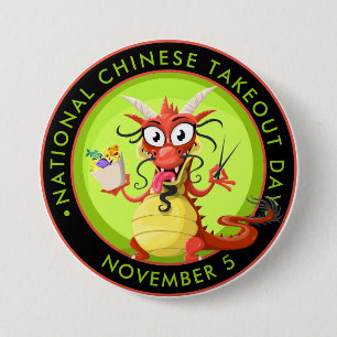 National Chinese Takeout Day, dragon 7.5 Cm Round Badge