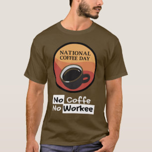 National Coffee Day 29 September T-Shirt