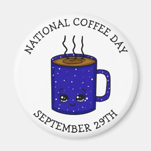 National Coffee Day September 29   Funny Holiday   Magnet