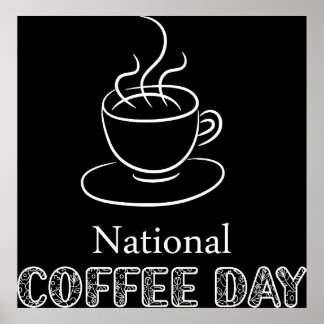 National Coffee Day Sign Poster