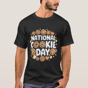 National Cookie Day Design T-Shirt