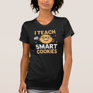 National Cookie Day, I teach Smart Cookies T-Shirt