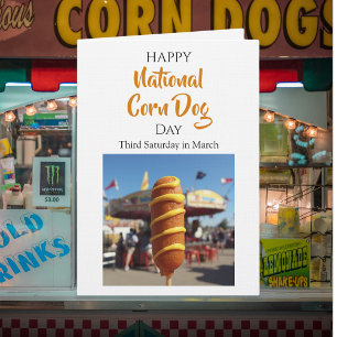 National Corn Dog Day Third Saturday in March Card