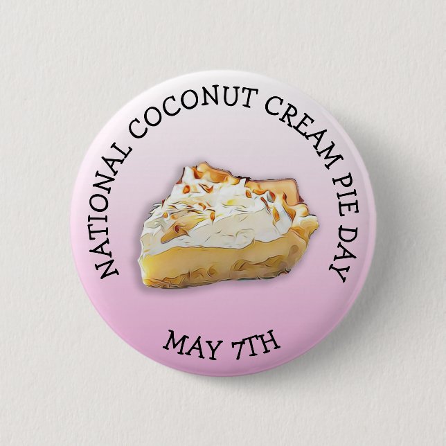 National Cream Pie Day May 7th Holiday Button (Front)