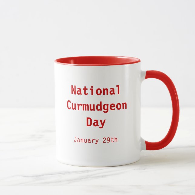 National Curmudgeon Day Mug (Right)