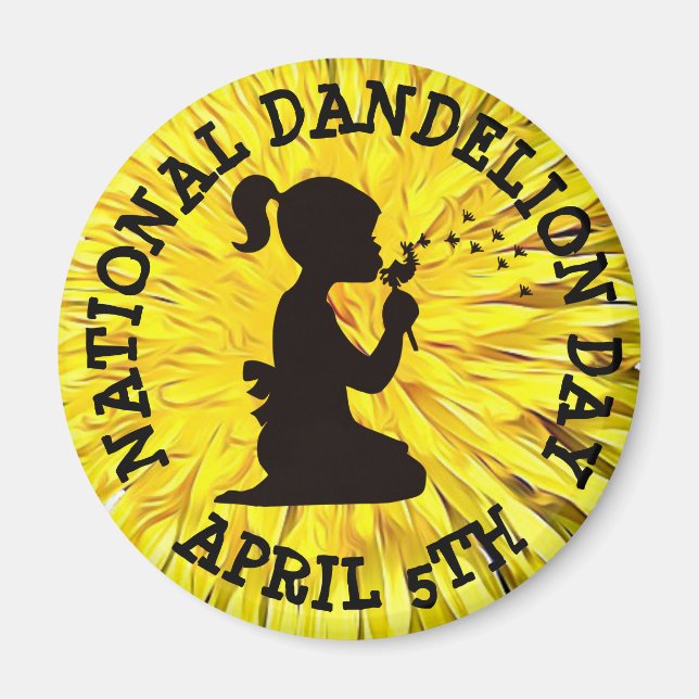 National Dandelion Day April 5th Magnet (Front)